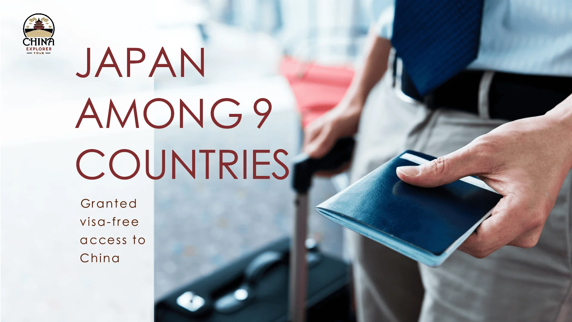Japan Among 9 Countries Granted Visa-Free to China